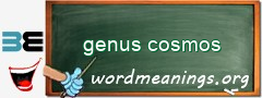 WordMeaning blackboard for genus cosmos
